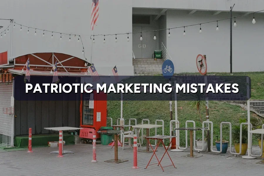 Patriotic Marketing Mistakes: When Merdeka Ads Backfire